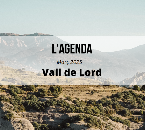 Agenda d'actes de la Vall de Lord durant el mes de març